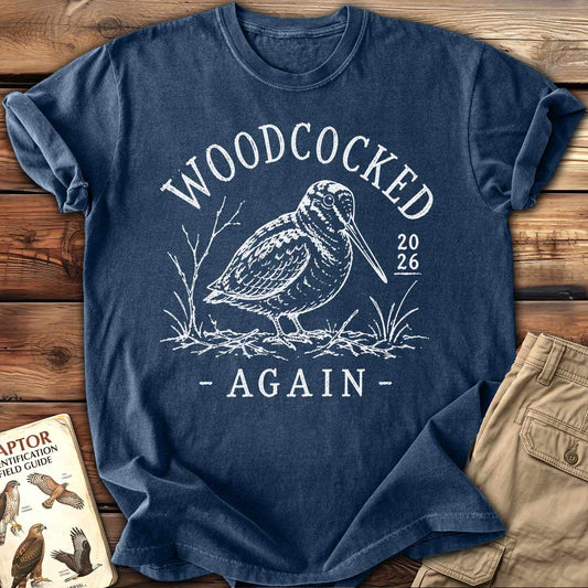 Woodcocked Again T-Shirt
